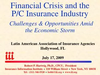 Latin American Association of Insurance Agencies Hollywood, FL July 17, 2009