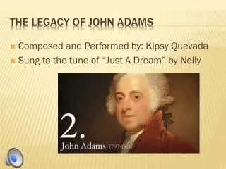 The Legacy of John Adams