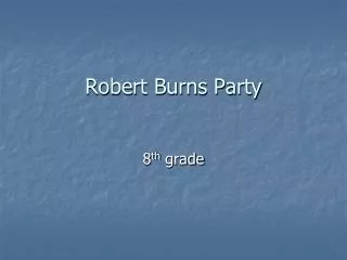 Robert Burns Party