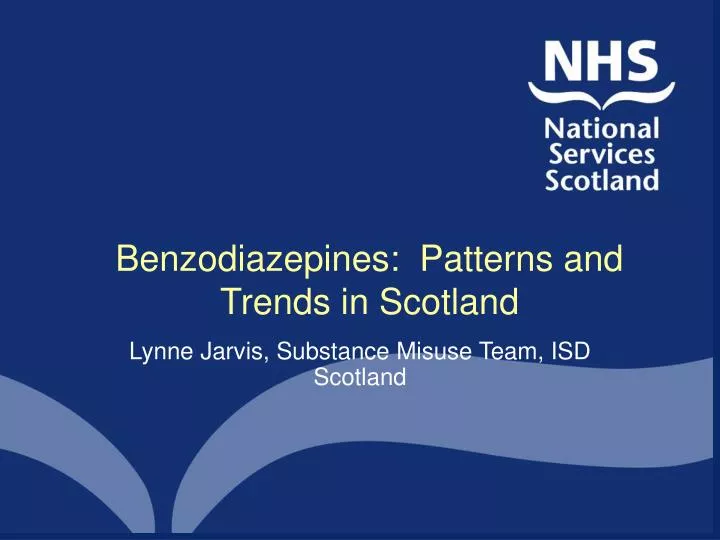 benzodiazepines patterns and trends in scotland