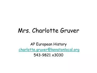 Mrs. Charlotte Gruver
