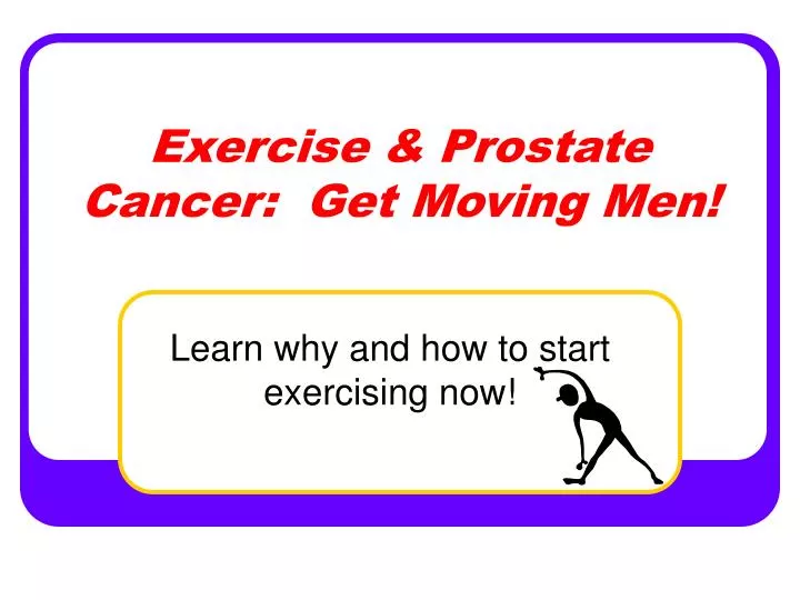 exercise prostate cancer get moving men