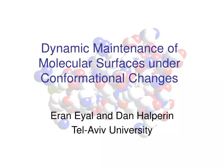 dynamic maintenance of molecular surfaces under conformational changes