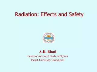Radiation: Effects and Safety