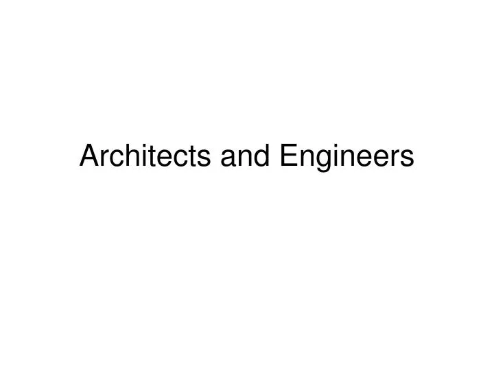 architects and engineers