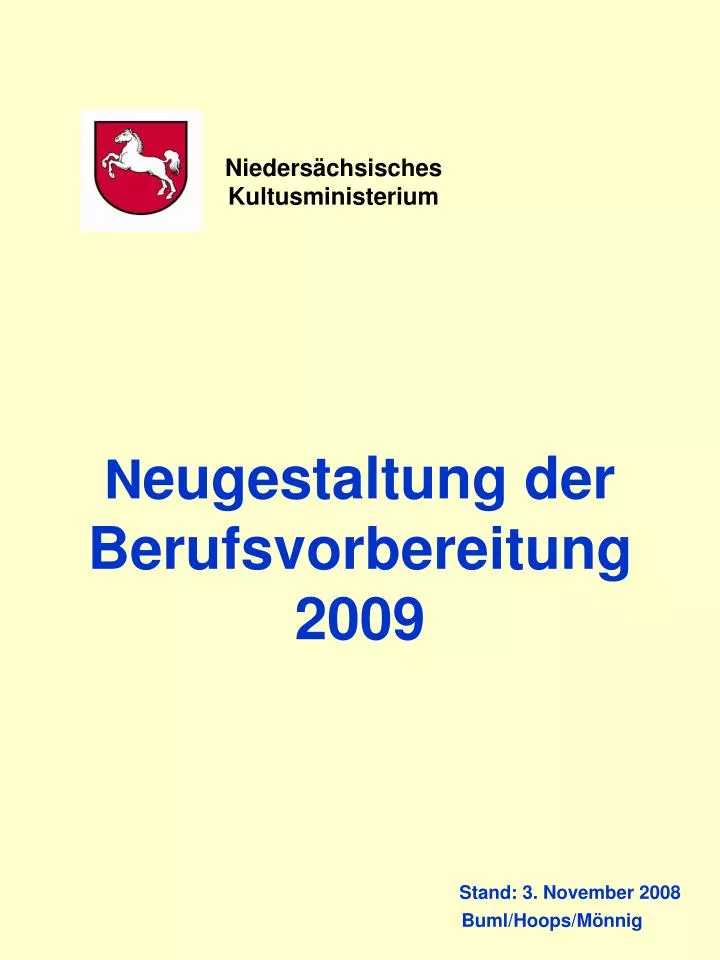 n eugestaltung der berufsvorbereitung 2009 stand 3 november 2008 buml hoops m nnig