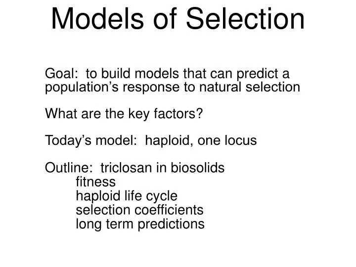 models of selection