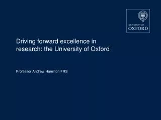 Driving forward excellence in research: the University of Oxford
