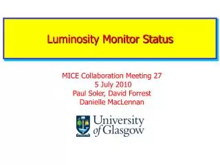 luminosity monitor status