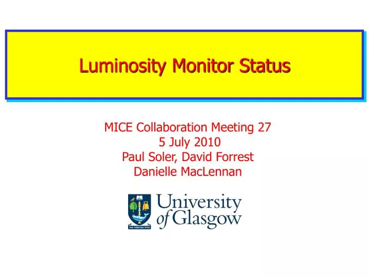luminosity monitor status