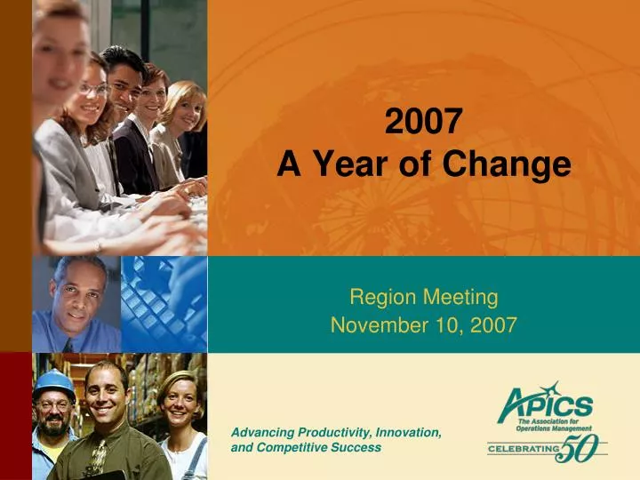 2007 a year of change