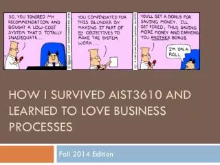 How I Survived AIST3610 and Learned to Love Business Processes