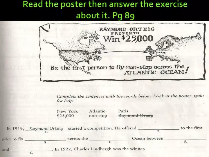 read the poster then answer the exercise about it pg 89