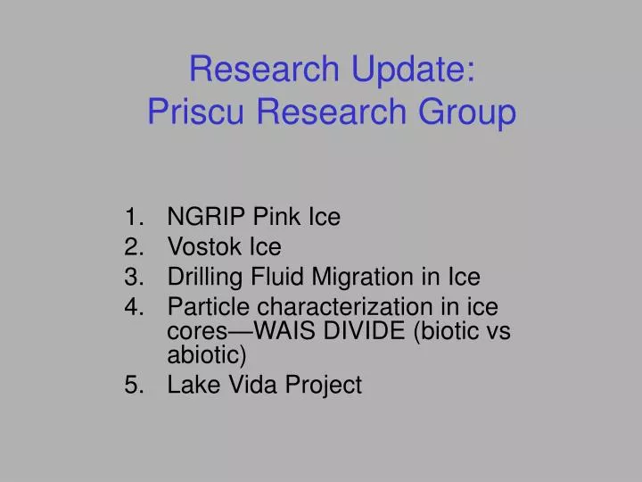 research update priscu research group