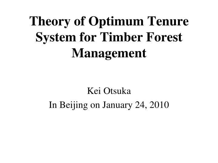 theory of optimum tenure system for timber forest management