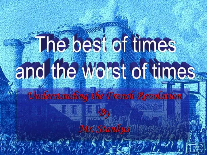understanding the french revolution by mr stankus