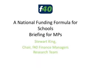 A National Funding Formula for Schools Briefing for MPs