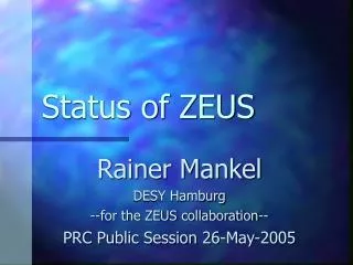 Status of ZEUS