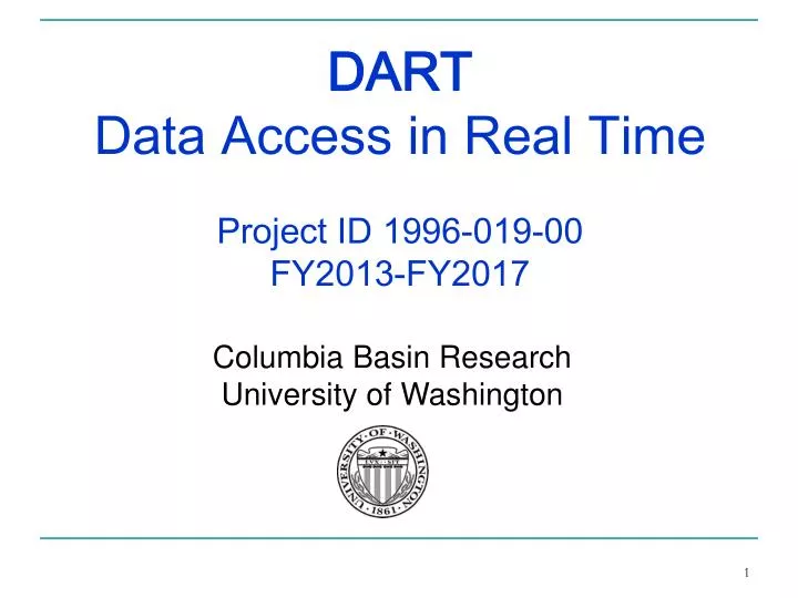 dart data access in real time project id 1996 019 00 fy2013 fy2017