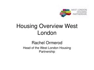 Housing Overview West London