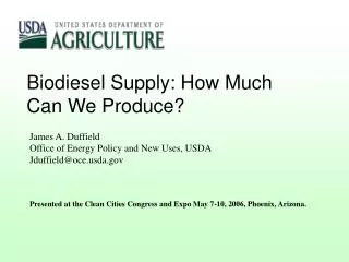 Biodiesel Supply: How Much Can We Produce?