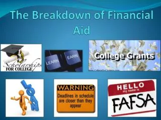 The Breakdown of Financial Aid