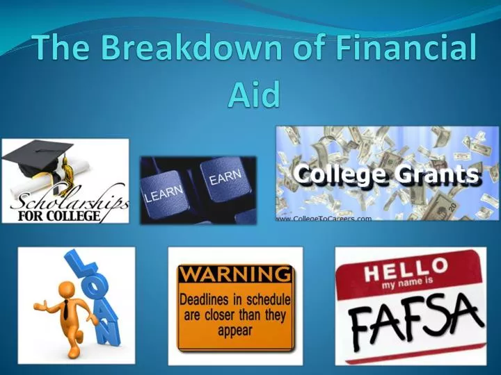 the breakdown of financial aid