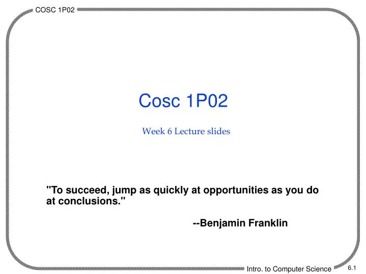 week 6 lecture slides