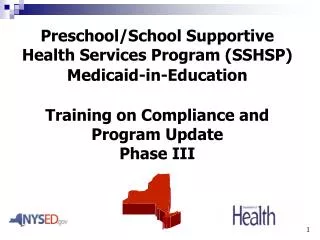 Preschool/School Supportive Health Services Program (SSHSP) Medicaid-in-Education