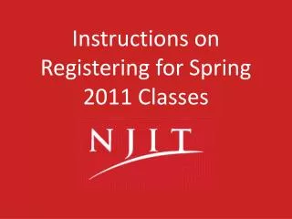 Instructions on Registering for Spring 2011 Classes