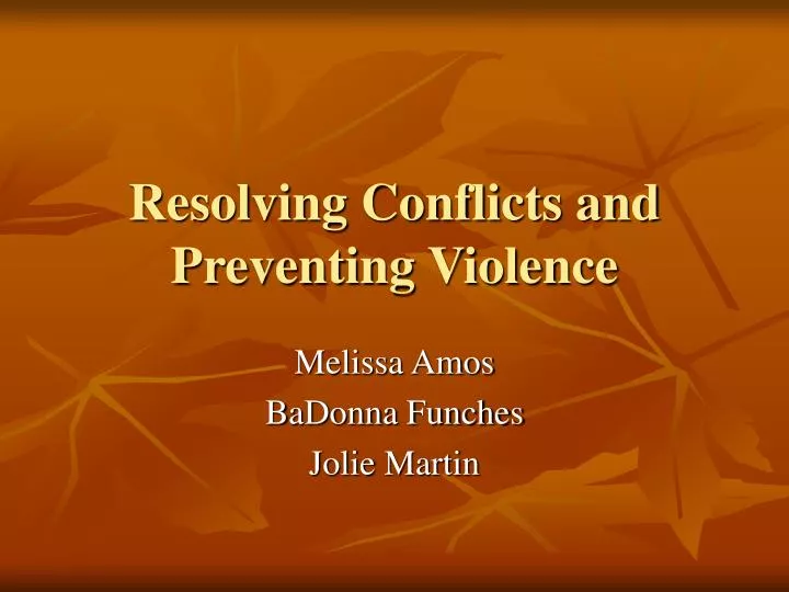 resolving conflicts and preventing violence