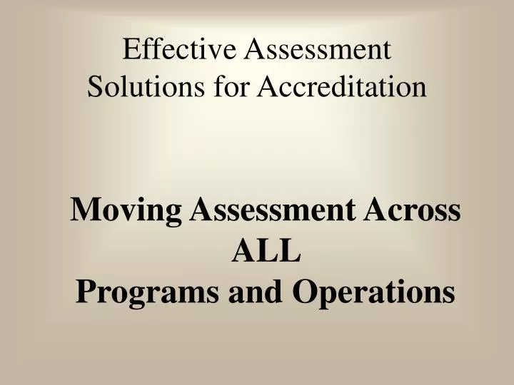 effective assessment solutions for accreditation