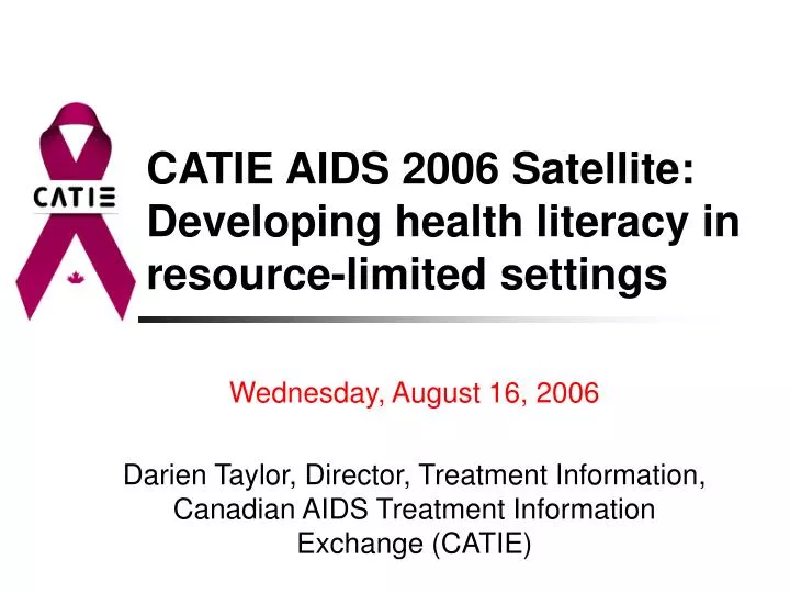 catie aids 2006 satellite developing health literacy in resource limited settings