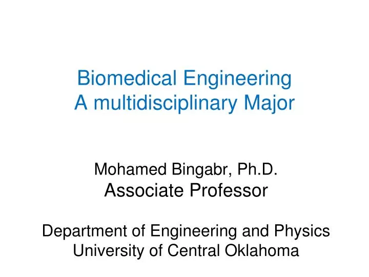biomedical engineering a multidisciplinary major