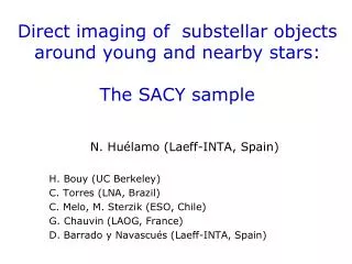 Direct imaging of substellar objects around young and nearby stars: The SACY sample