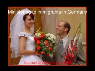 Ministering to immigrants in Germany
