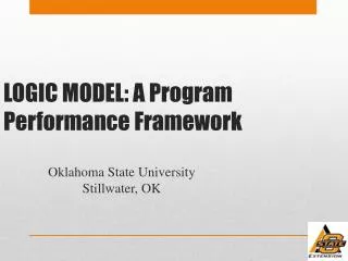 LOGIC MODEL: A Program Performance Framework