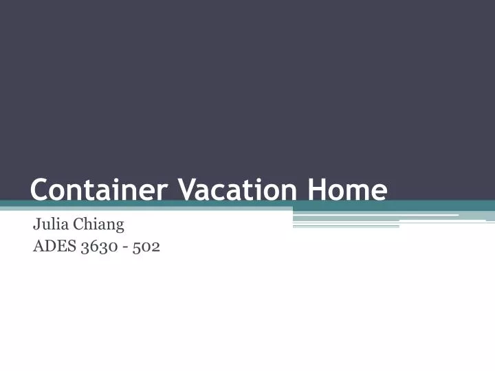 container vacation home