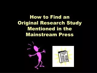 How to Find an Original Research Study Mentioned in the Mainstream Press