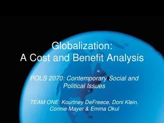 Globalization: A Cost and Benefit Analysis