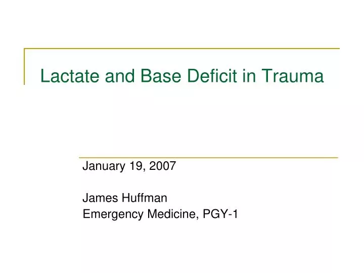 lactate and base deficit in trauma
