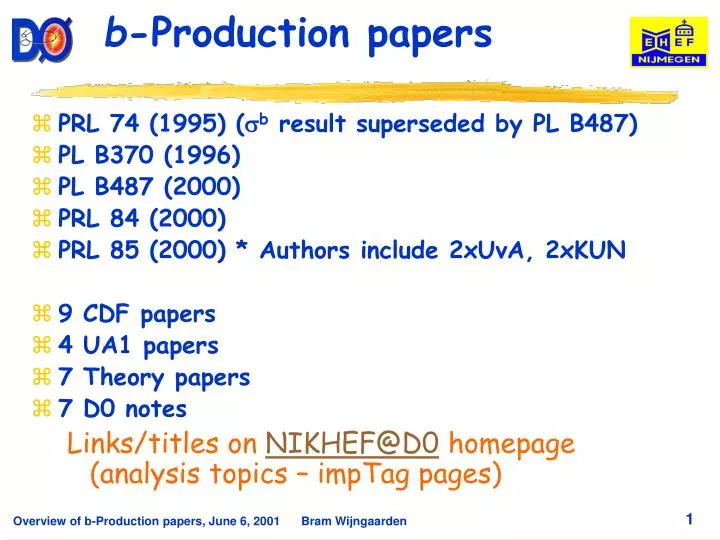 b production papers