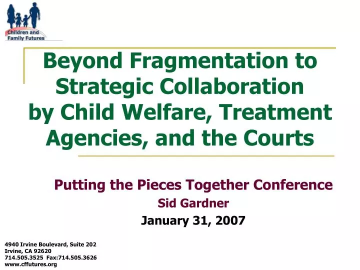 beyond fragmentation to strategic collaboration by child welfare treatment agencies and the courts
