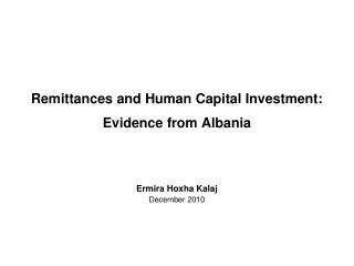 Remittances and Human Capital Investment: Evidence from Albania