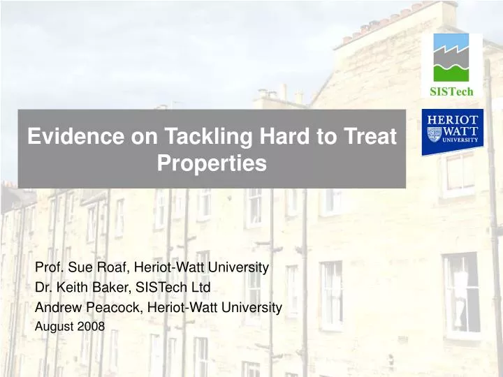 evidence on tackling hard to treat properties