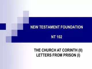 NEW TESTAMENT FOUNDATION NT 102