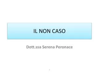 il non caso
