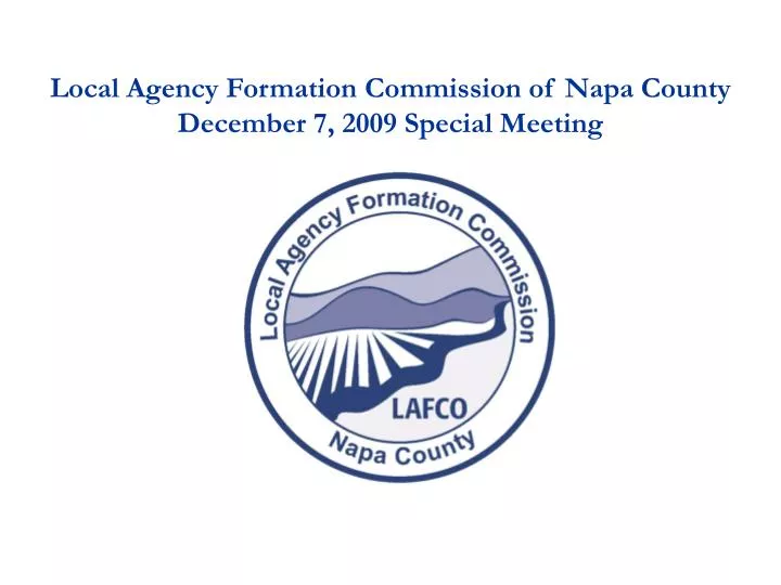 local agency formation commission of napa county december 7 2009 special meeting