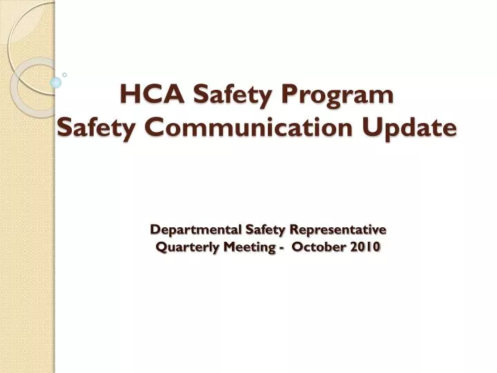 hca safety program safety communication update