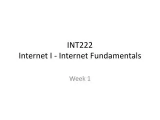int222 internet i internet fundamentals
